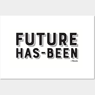 Future Has-Been Posters and Art